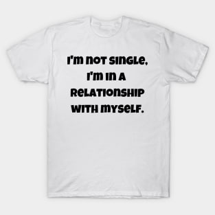 Self-Love Relationship T-Shirt